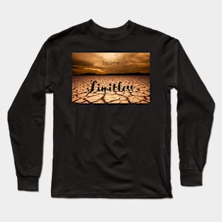 become limitless Long Sleeve T-Shirt